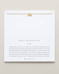 Move Mountains Necklace